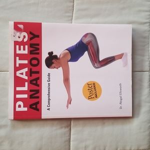 PILATES ANATOMY A COMPREHENSIVE GUIDE.(POSTER INCLUDED) By Abby Ellsworth 